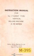 Makino-Makino No.1 K-55 Series, Vertical Milling Instructions & Parts List Manual-K-55-No. 1-Turret Type-01